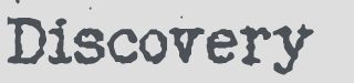 Discovery